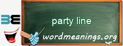 WordMeaning blackboard for party line